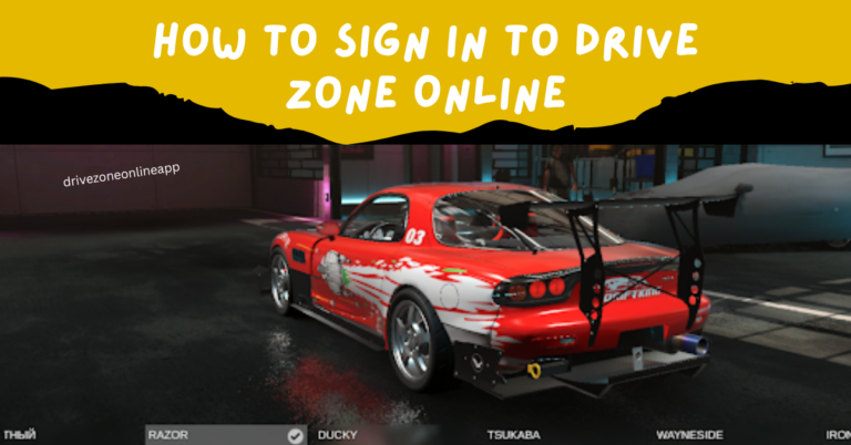 How to Sign in to Drive Zone Online